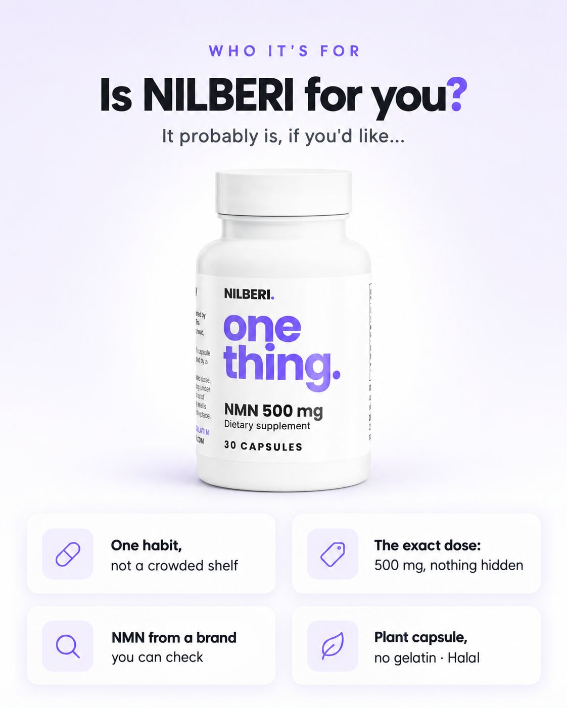 Who NILBERI is for: one simple habit, the exact 500 mg dose, a brand you can check, plant capsule and Halal